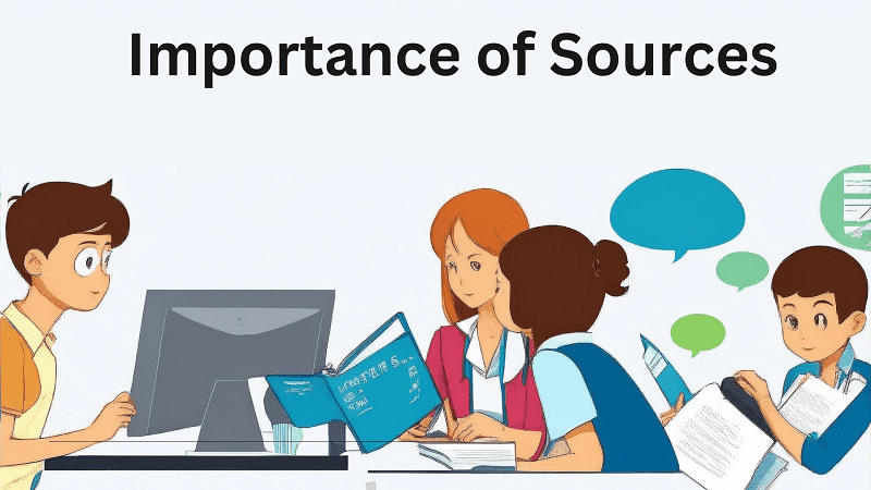 Importance of Sources